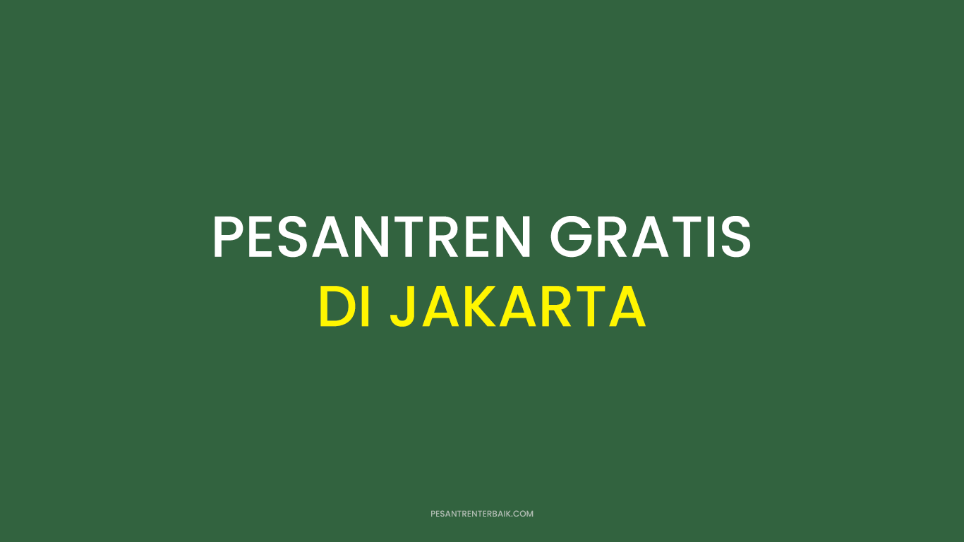 Pesantren Gratis di Jakarta
