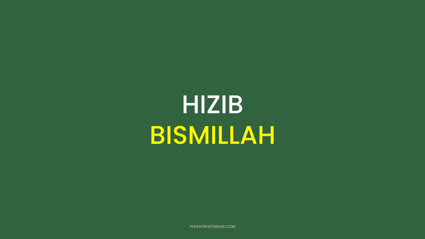Hizib Bismillah