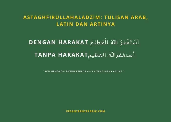 Astaghfirullahaladzim_ Tulisan Arab, Latin dan Artinya