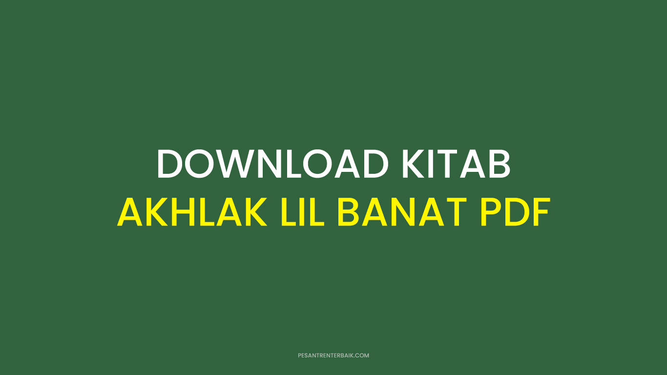 Download Kitab Akhlak Lil Banat PDF